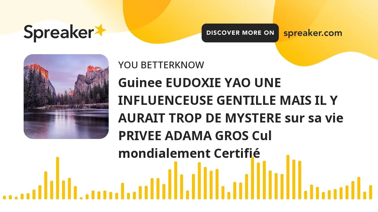 Guinee EUDOXIE YAO UNE INFLUENCEUSE GENTILLE MAIS IL Y AURAIT TROP DE MYSTERE sur sa vie PRIVEE ADAM