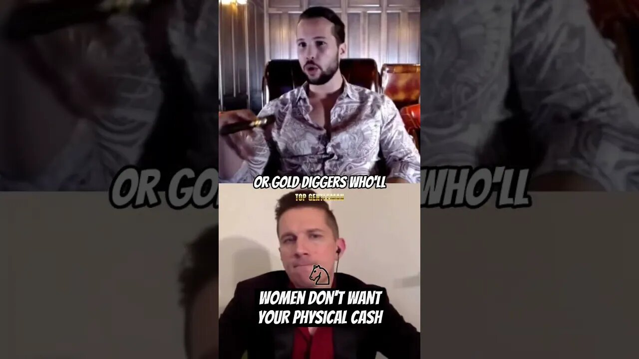 Women don't want your physical cash