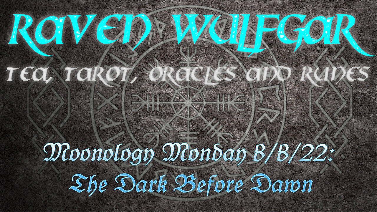 #MoonologyMonday 8/8/22: The Dark Before Dawn