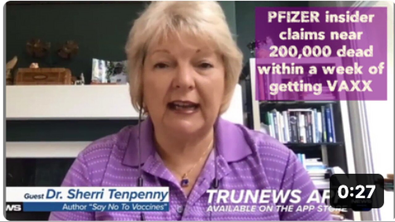 PFIZER insider claims 💀 near 200,000 within a week of getting VAXX - Dr. TENPENNY sages