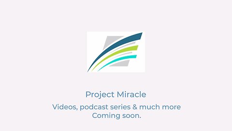 Project Miracle Advertisement Trailer