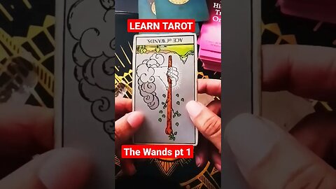 Learn Tarot : The Wands pt1 #tarot