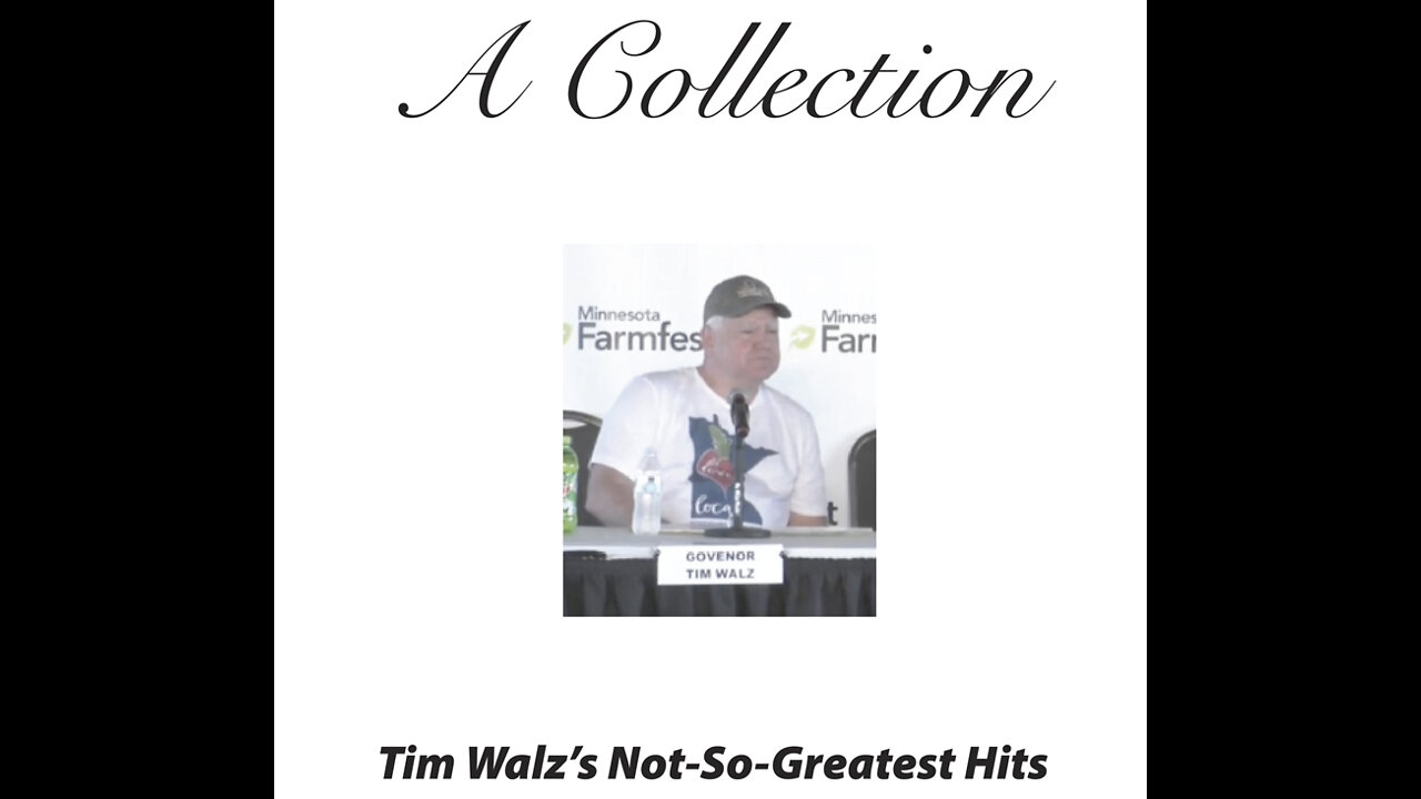 Tim Walz's Not-So-Greatest Hits