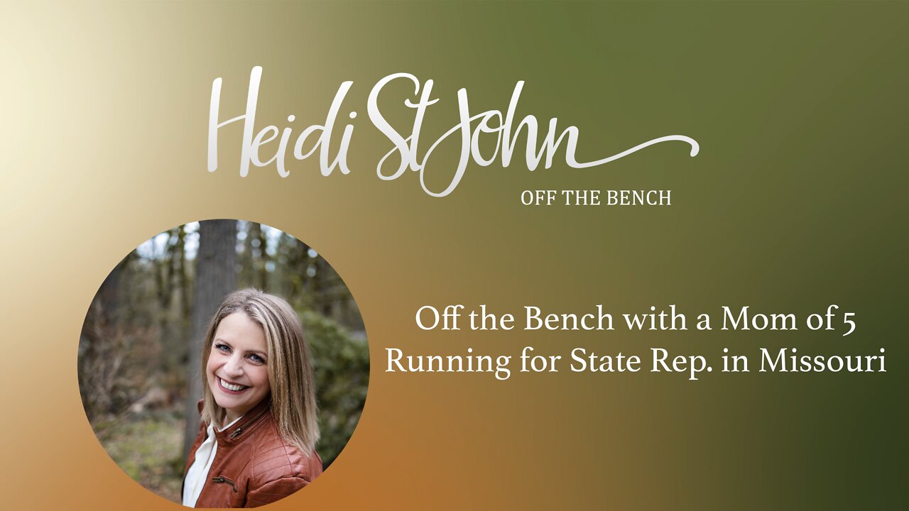 Off the Bench with a Mom of 5 Running for State Rep in Missouri