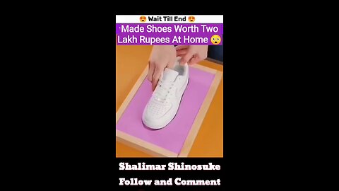 Make Shoes Worth Rupees Two Lakhs Rupees At Home 😲