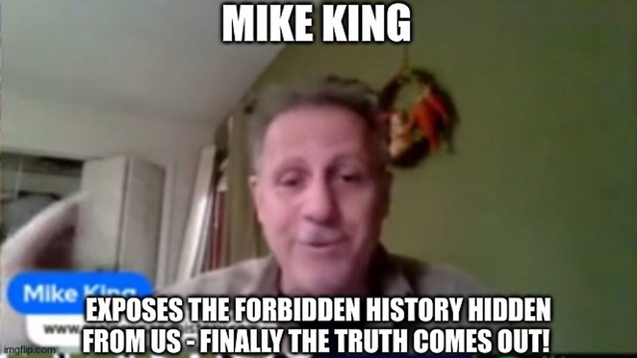 Mike King: Exposes the Forbidden History Hidden From Us - Finally the Truth Comes Out!