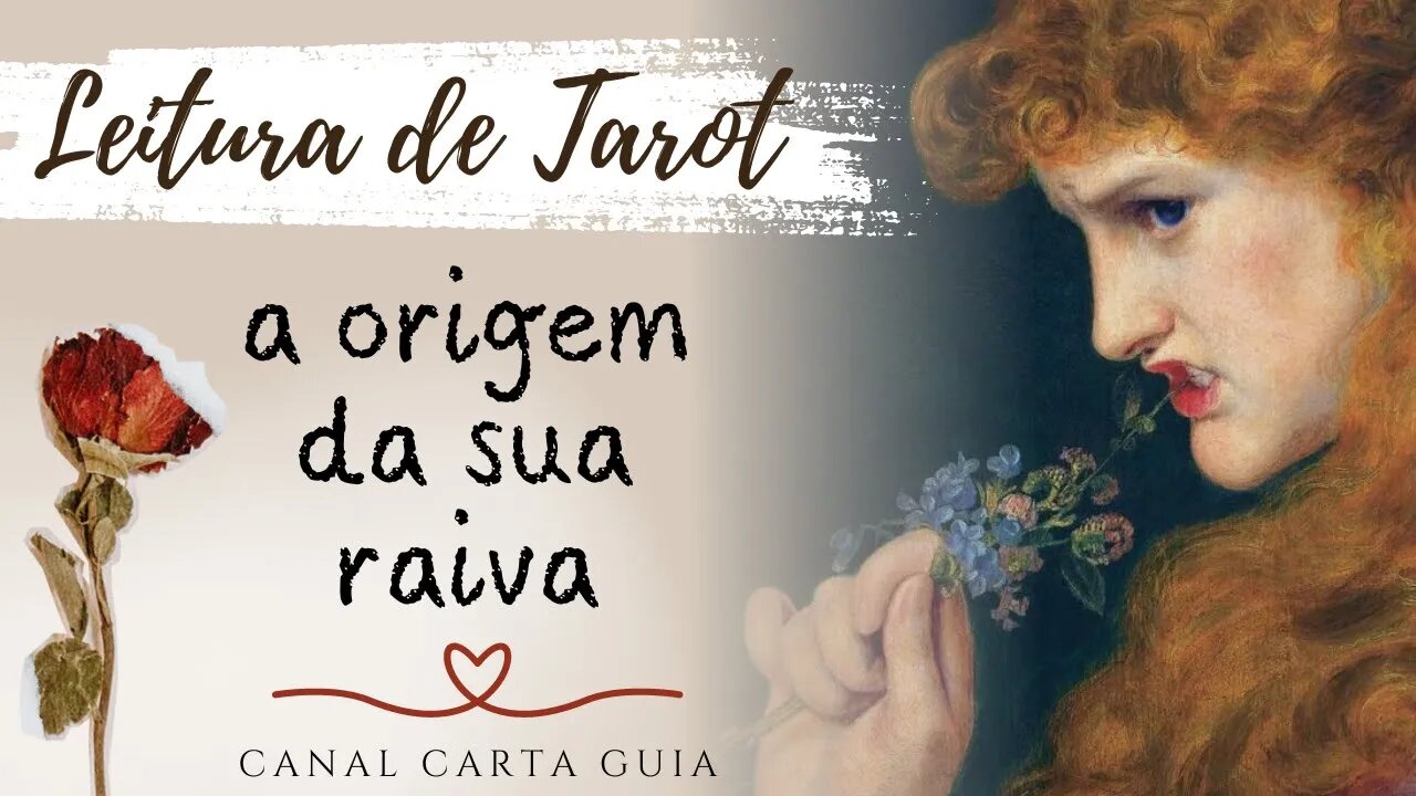 😡 DE ONDE VEM A SUA RAIVA? POR QUE VOCÊ SENTE TANTA RAIVA? | ✨️TAROT E AUTOCONHECIMENTO✨️