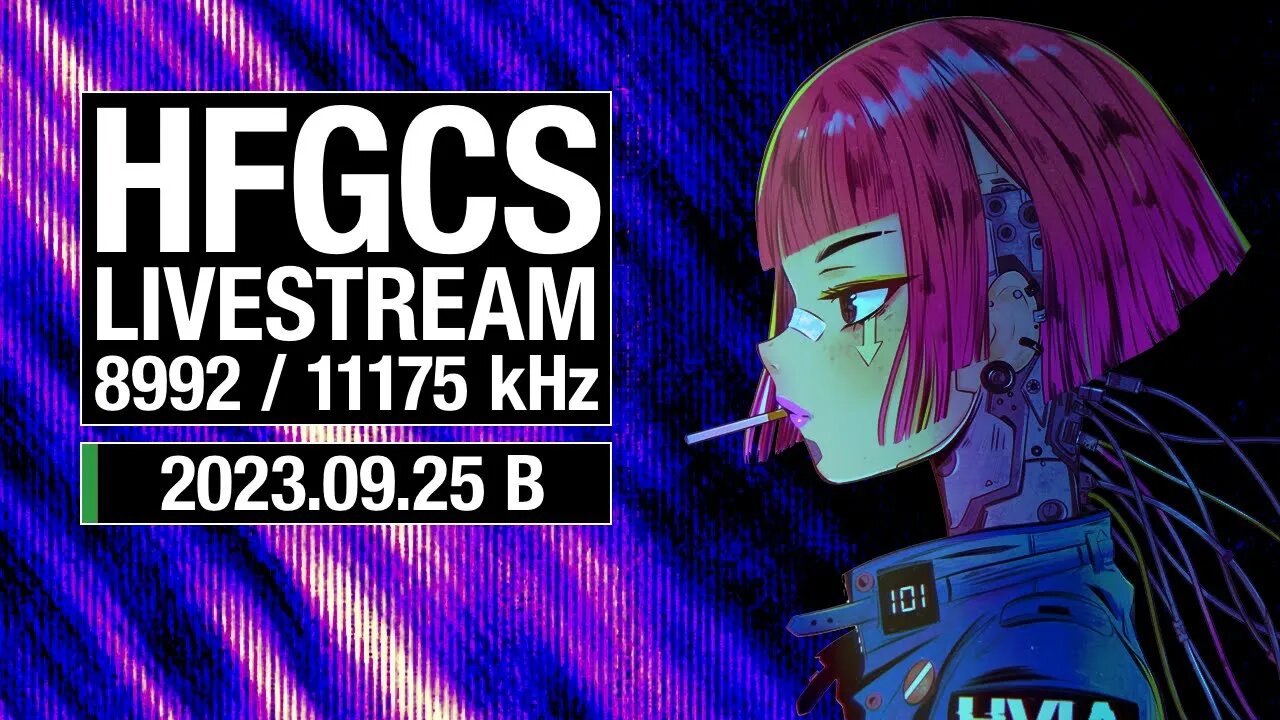 HFGCS Livestream (Emergency Action Messages on 8992 kHz and/or 11175 kHz)