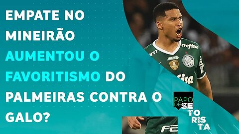 O Palmeiras virou MUITO FAVORITO para SE CLASSIFICAR contra o Atlético-MG? | PAPO DE SETORISTA