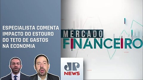 Risco fiscal de Lula preocupa o mercado | Mercado Financeiro