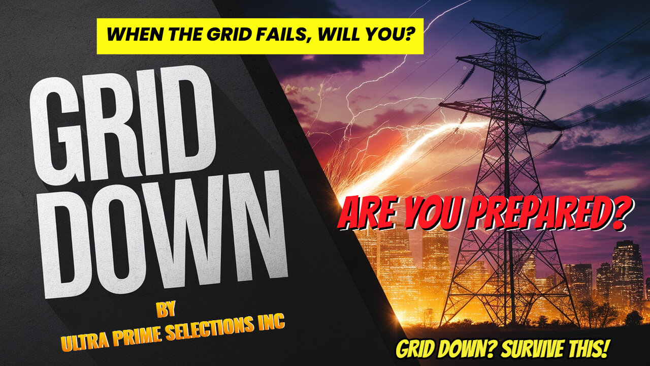 How To Survive A Total Collapse (Grid Down Tips) | Tips by Ultra Prime Selections Inc.