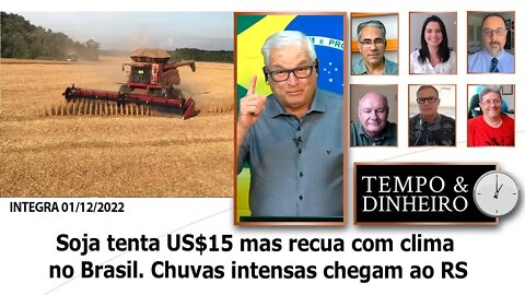 Soja tenta US$15 mas recua com clima no Brasil. Chuvas intensas chegam ao RS