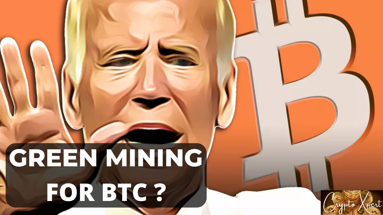 JOE BIDEN WANTS A GREENER BITCOIN