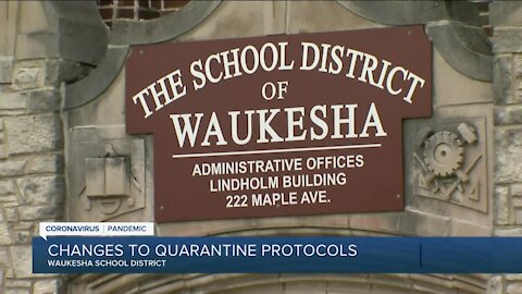 Changes to quarantine protocols coming to Waukesha School District