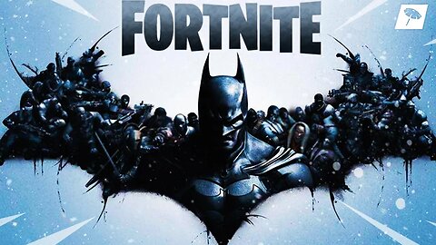 FORTNITE x BATMAN - Full Reveal