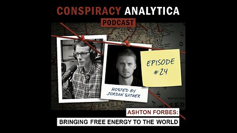 Bringing Free Energy to the World w/ Ashton Forbes (Ep. 24)