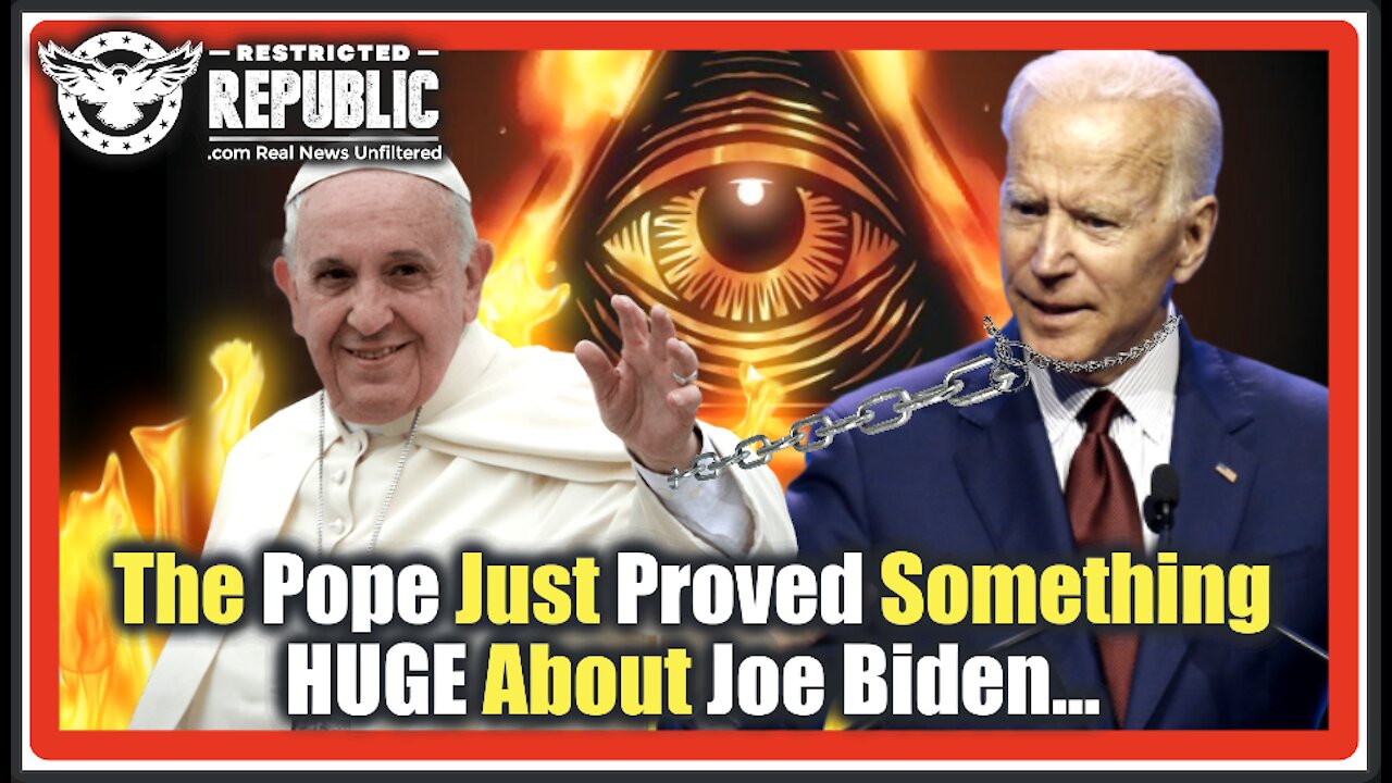 The Pope Just Proved Something HUGE About Joe Biden & America Needs To Know About It!