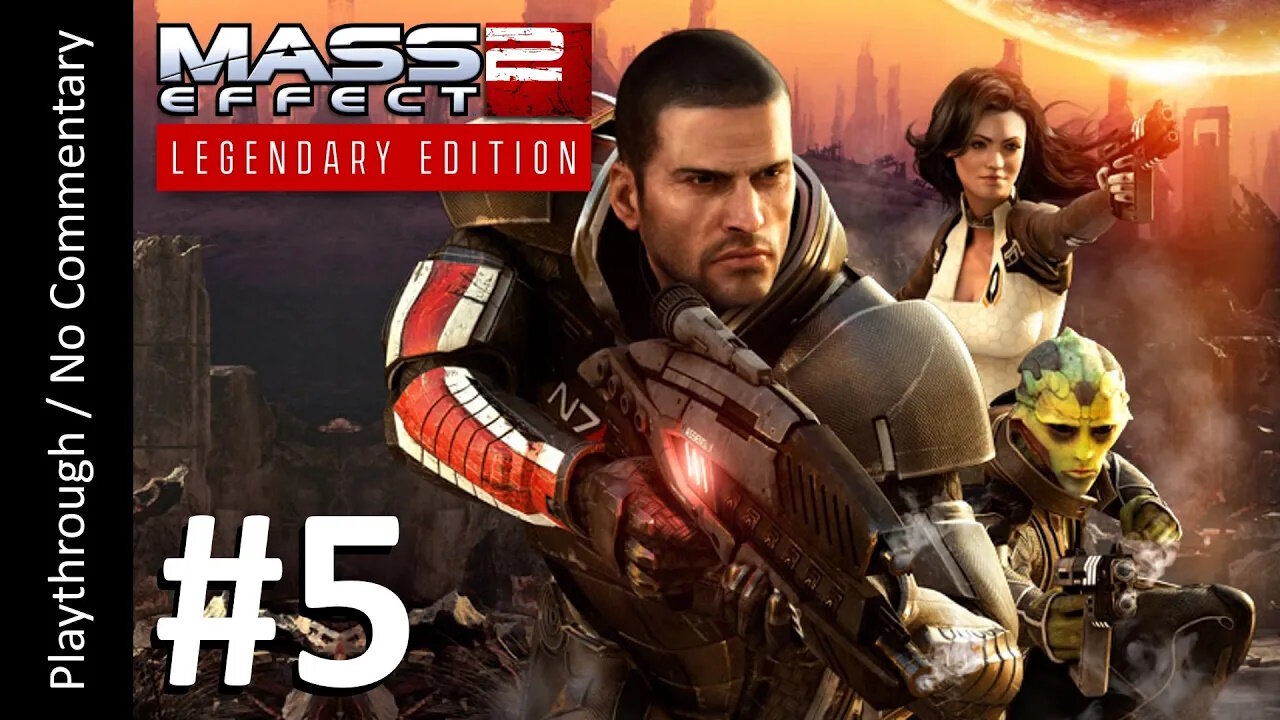 Mass Effect 2: Legendary Edition (Part 5) playthrough