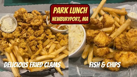 Park Lunch Restaurant ~ Best Fried Clams in New England!