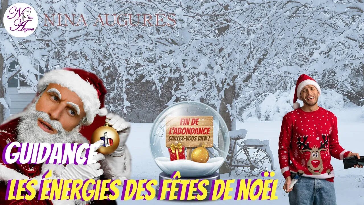 Les énergies des fêtes de Noël - 22/11/2022