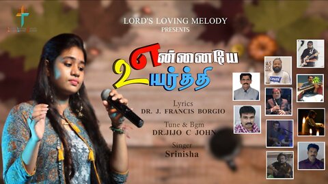 Ennaiye Uyarthi, 4K video, Srinisha Jayaseelan, J Francis Borgio, Jijo C John, Lords Loving Melody