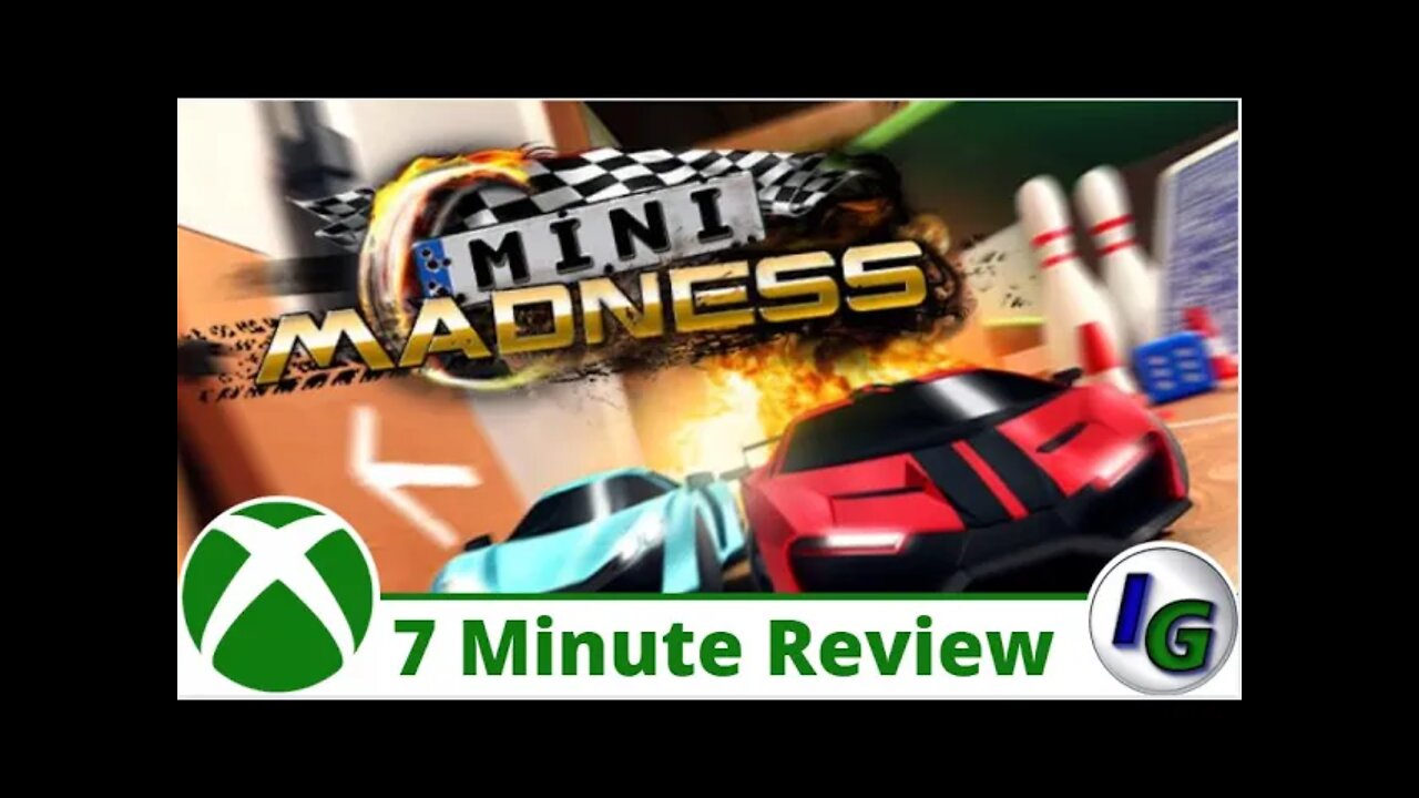 Mini Madness 7 Minute Game Review on Xbox