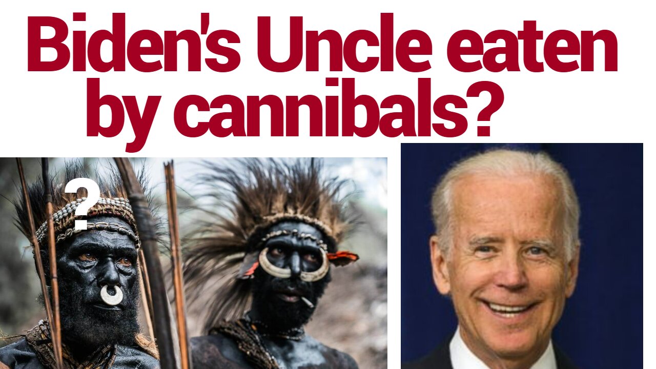 Did Joe Biden's uncle REALLY get eaten by Cannibals!?