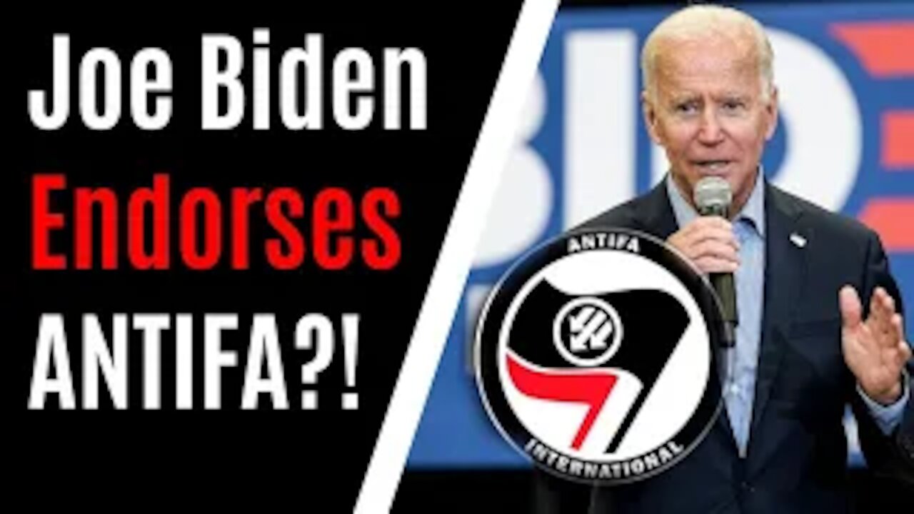 Is Joe Biden ENDORSING Antifa TERRORISTS?! Many Say YES, But Here's Why They Are WRONG