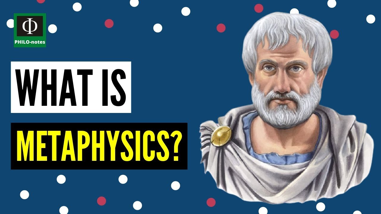 What is Metaphysics?