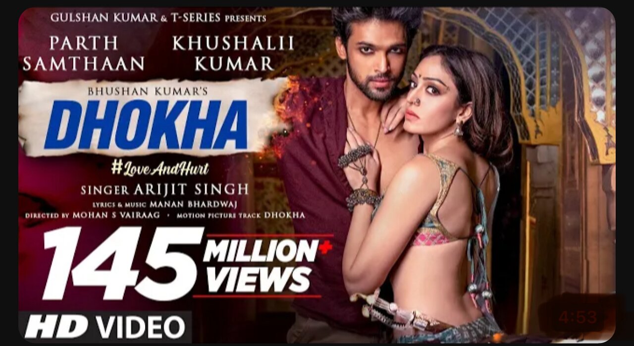 MOVIE: Dhokha Song | Tom Lyrics | Arijit Singh | Khushalii Kumar, Parth, Nishant, Manan B, Mohan S V