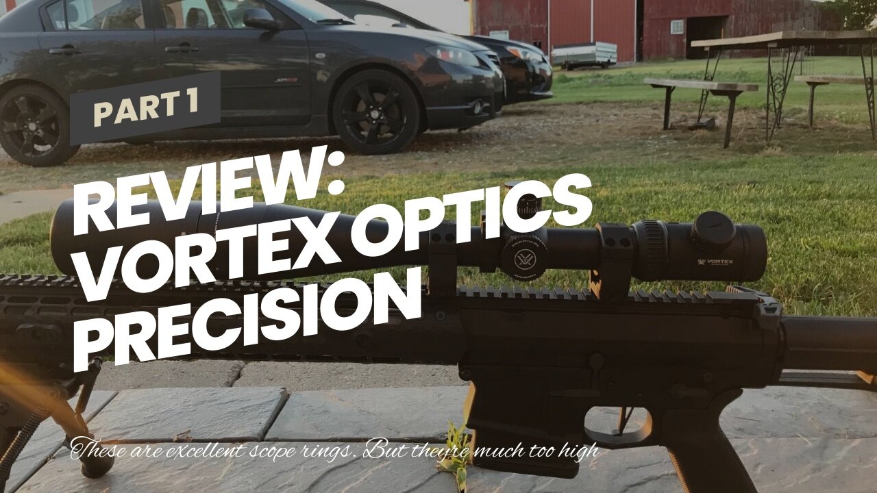 Review: Vortex Optics Precision Matched Riflescope Rings
