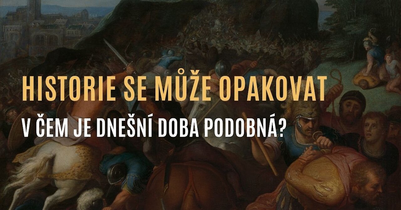 Historie se může opakovat - V čem je dnešní doba podobná?