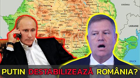 PLANUL LUI PUTIN PENTRU A DESTABILIZA ROMÂNIA