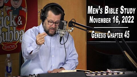 Genesis Chapter 45 | Men's Bible Study by Rick Burgess - LIVE - Nov. 16, 2022