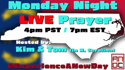 Monday Night LIVE Prayer