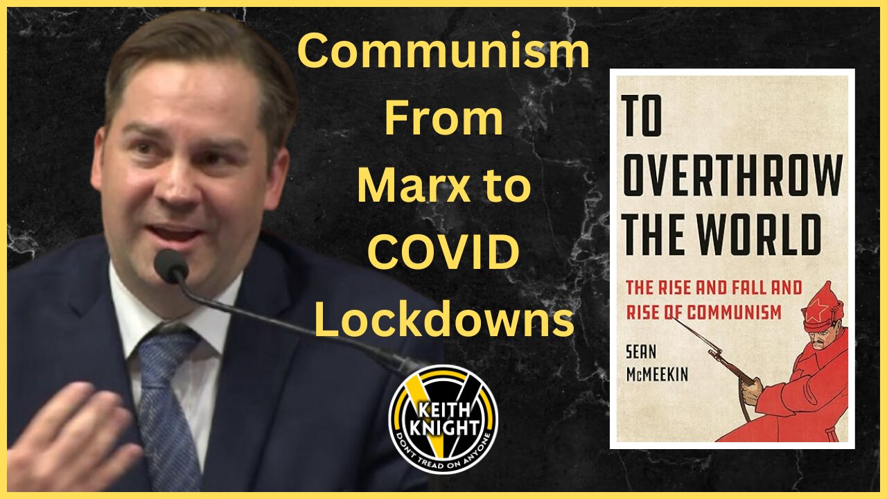 A History of Communist Ideas From Karl Marx to COVID Lockdowns