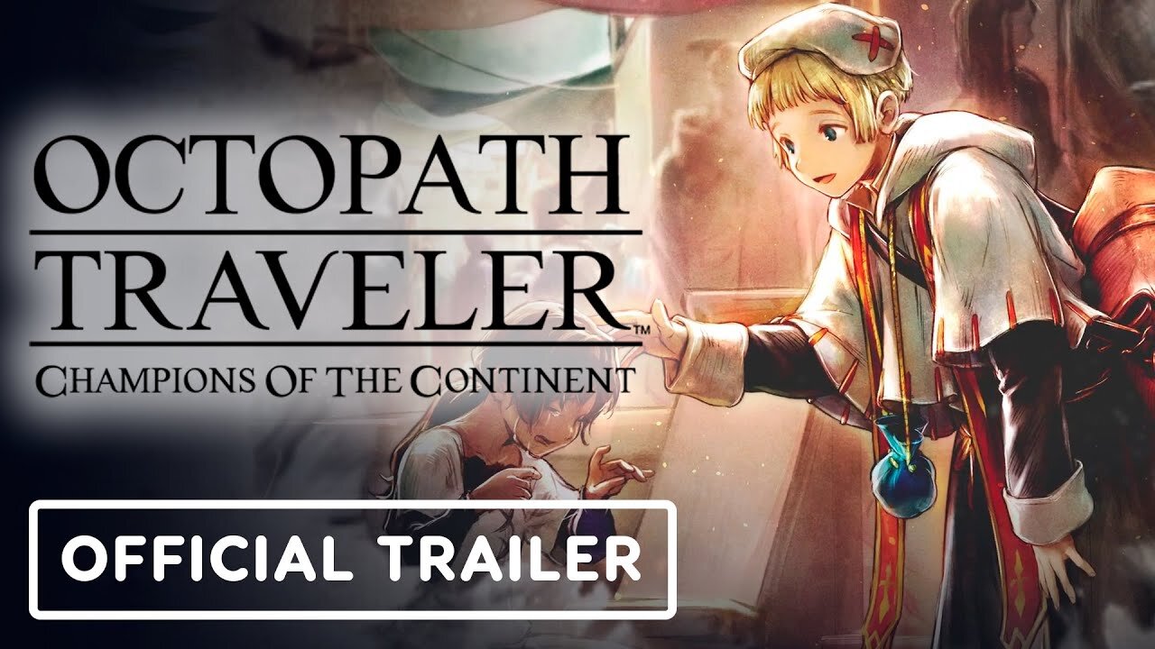 Octopath Traveler: Champions of the Continent - Official Yukes Trailer