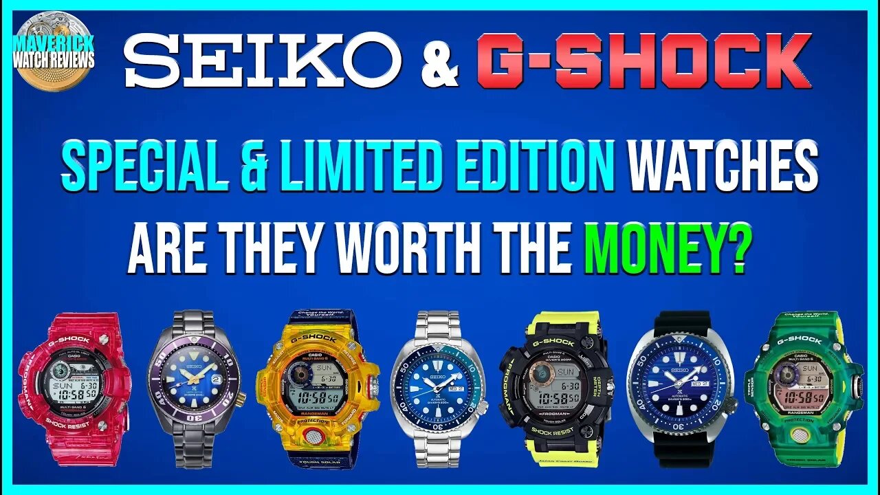 Seiko & G-Shock Special & Limited Edition Watches | Are They Worth The Money?