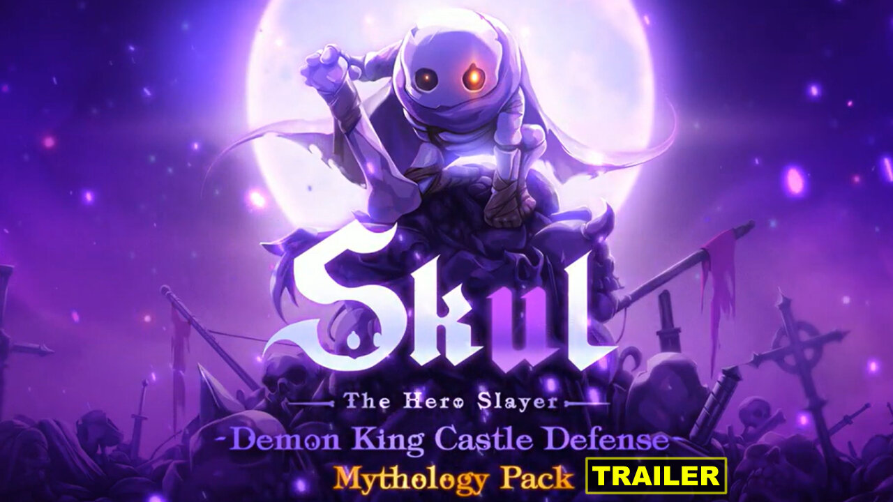 Skul: The Hero Slayer - Official Demon King's Castle Defense and Mythology Pack Trailer