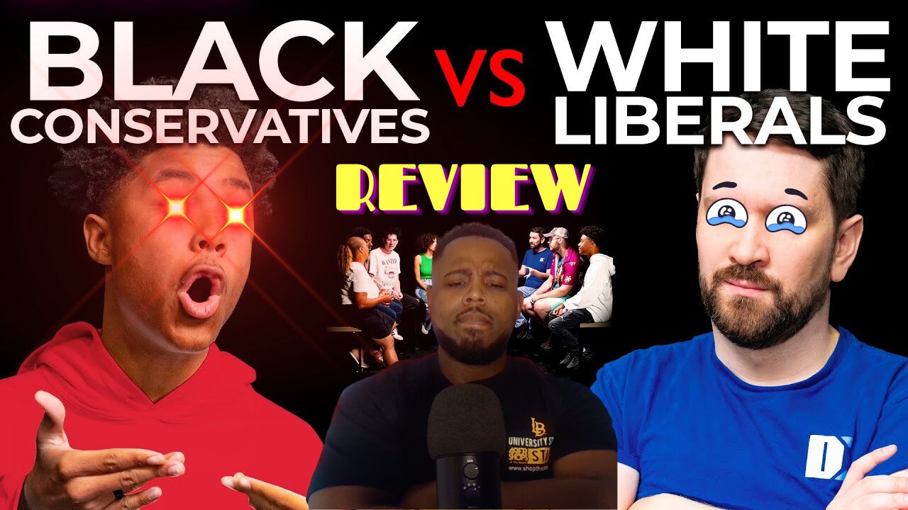 Black Conservatives vs White Liberals Review