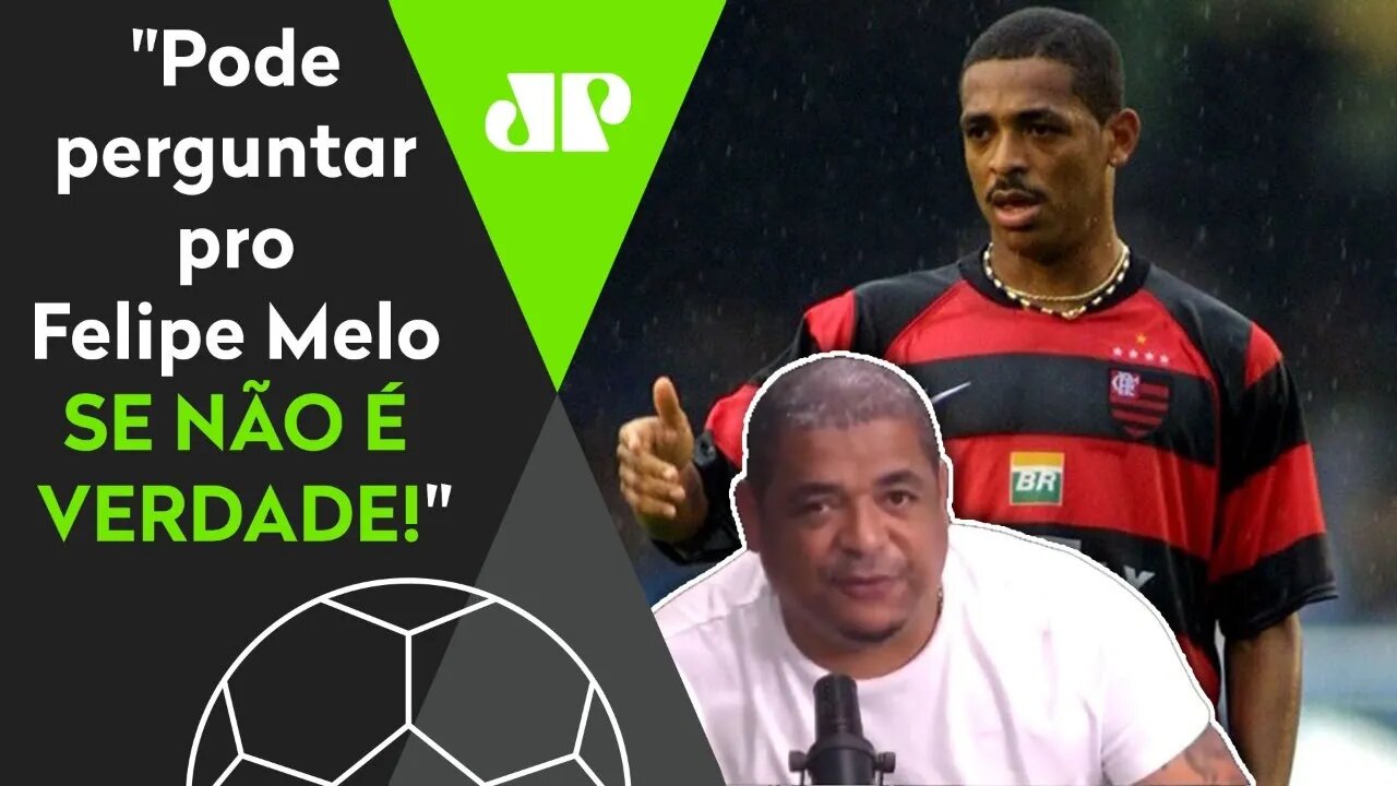 "No Flamengo, a ÚNICA GRANA que eu ganhei foi da..." Vampeta ABRE O JOGO e SURPREENDE!