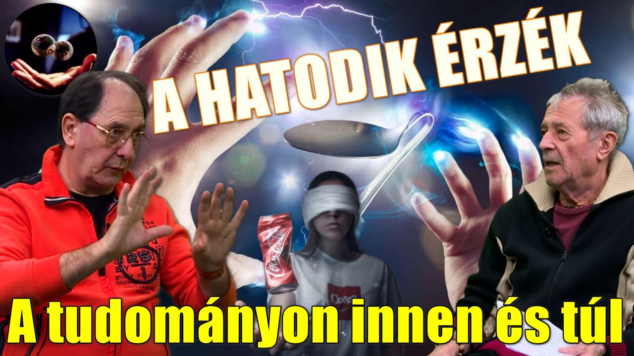 A HATODIK ÉRZÉK - A tudományon innen és túl