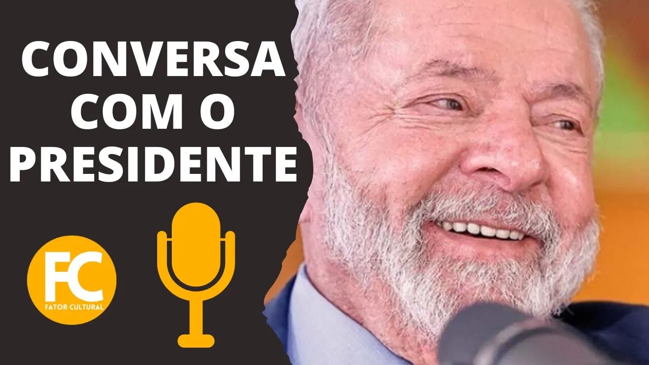 Conversa com o Presidente | 18/07/2023