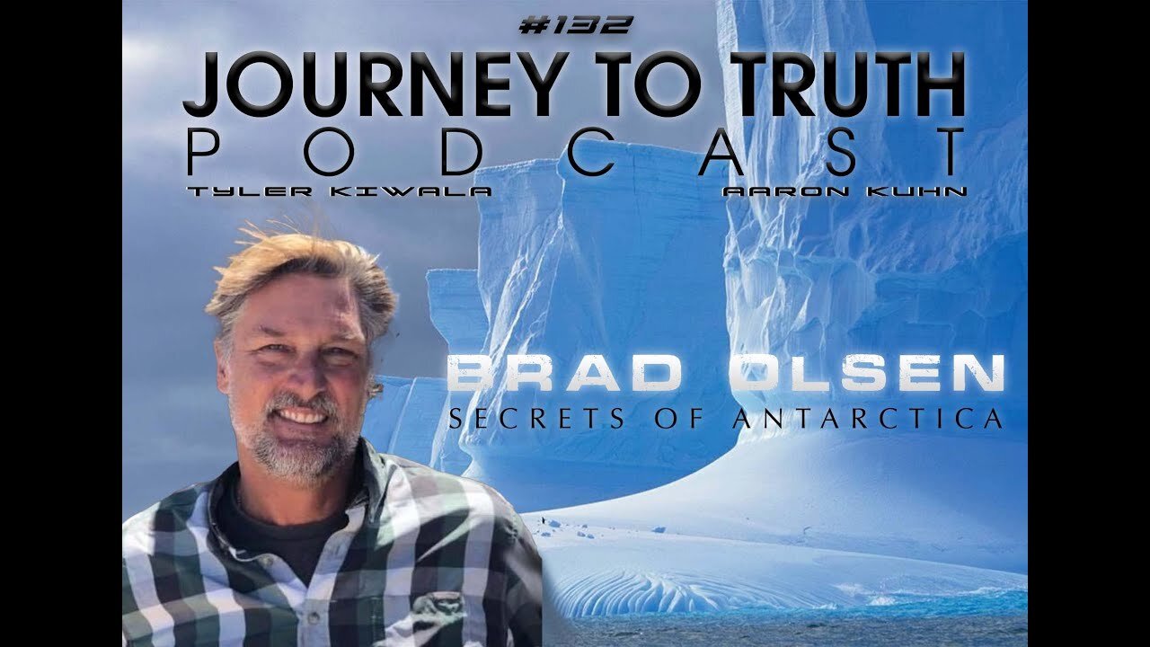 EP 132 - Brad Olsen - Secrets Of Antarctica - Nazi Bases - Pyramids - Operation Taberin/Highjump