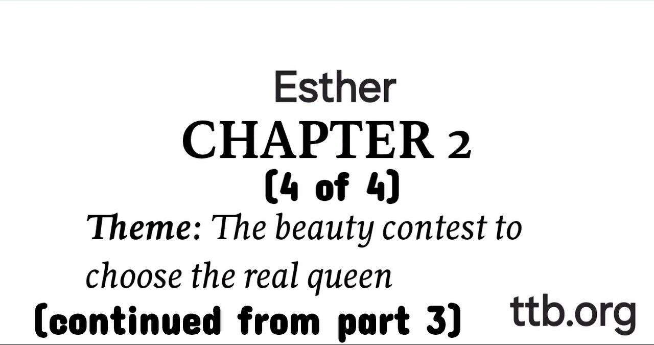 Esther Chapter 2 (Bible Study) (4 of 4)