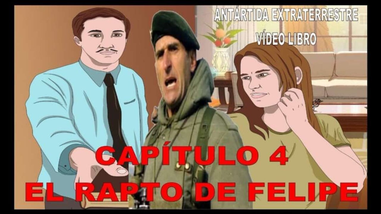 CAPÍTULO 4 - EL RAPTO DE FELIPE.