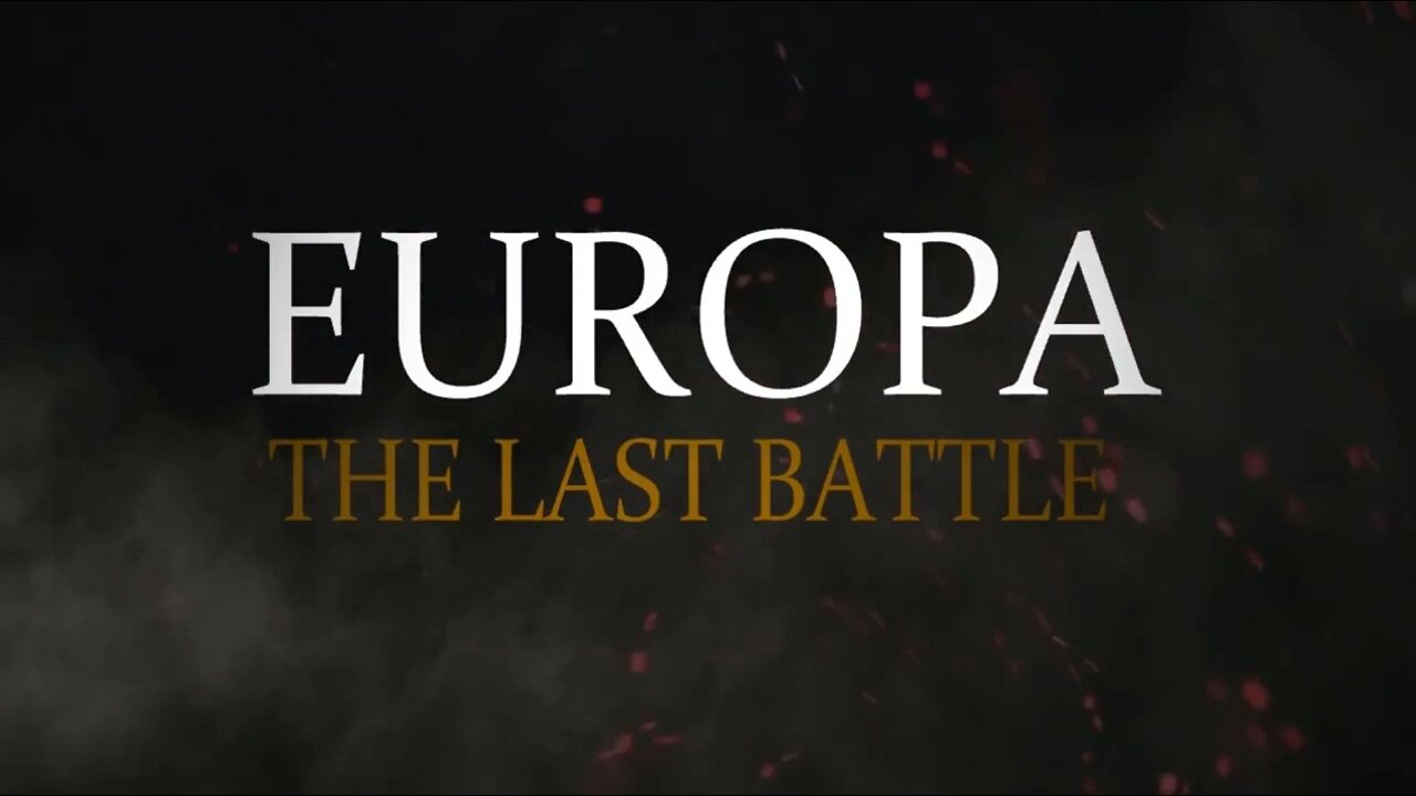 ЕВРОПА - ПОСЛЕДНЯЯ БИТВА. СЕРИЯ 6. / Europe is the last battle. Series 6.