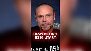 Dan Bongino: Democrats Destroying US Military To Destroy America