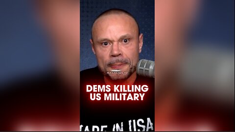 Dan Bongino: Democrats Destroying US Military To Destroy America