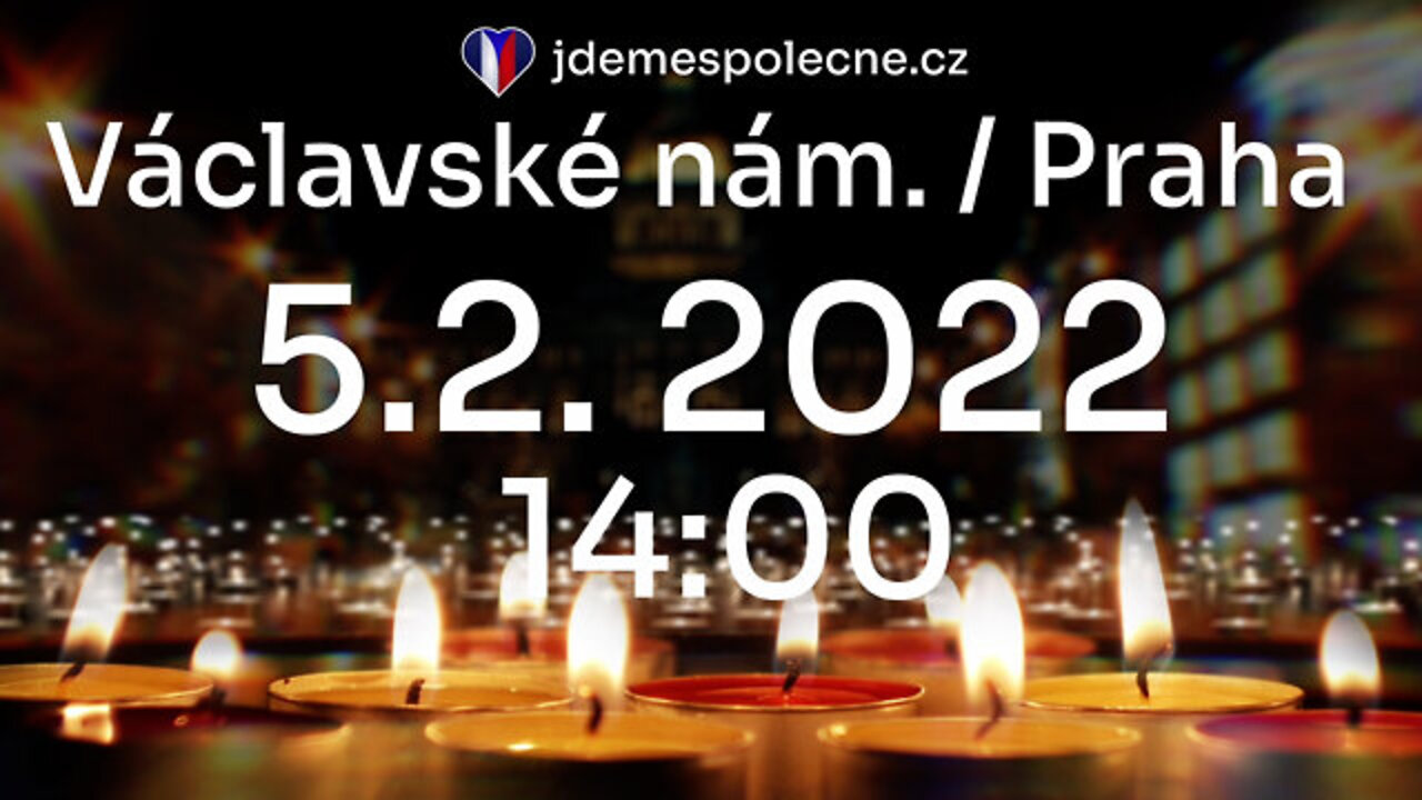 Tiskové setkání 2. 2. 2022 - Zkrácený záznam s pozvánkou na sobotu 5. 2. 2022 od 14 hodin